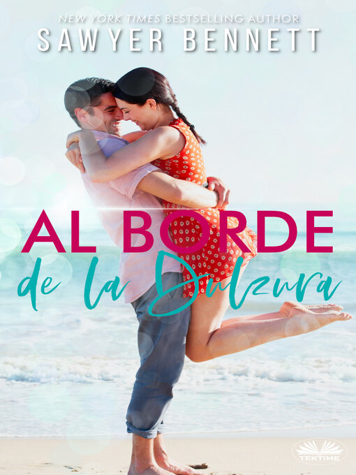 Title details for Al Borde De La Dulzura by Sawyer Bennett - Available